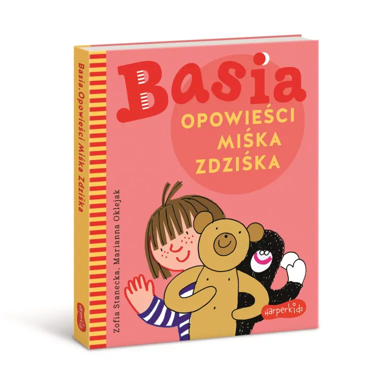 Opowieści Miśka Zdziśka. Basia - tantis.pl