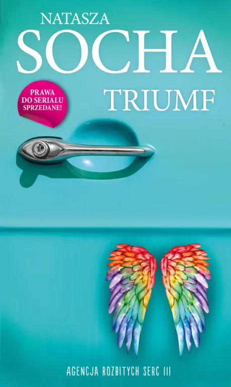 Triumf. Agencja Rozbitych Serc. Tom 3 - tantis.pl