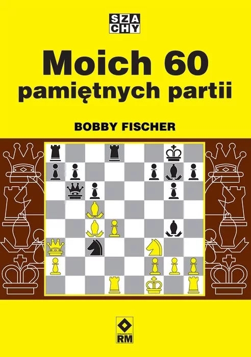 Moich 60 pamiętnych partii - tantis.pl