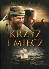 Konflikt wieków T.4 Krzyż i miecz - tantis.pl