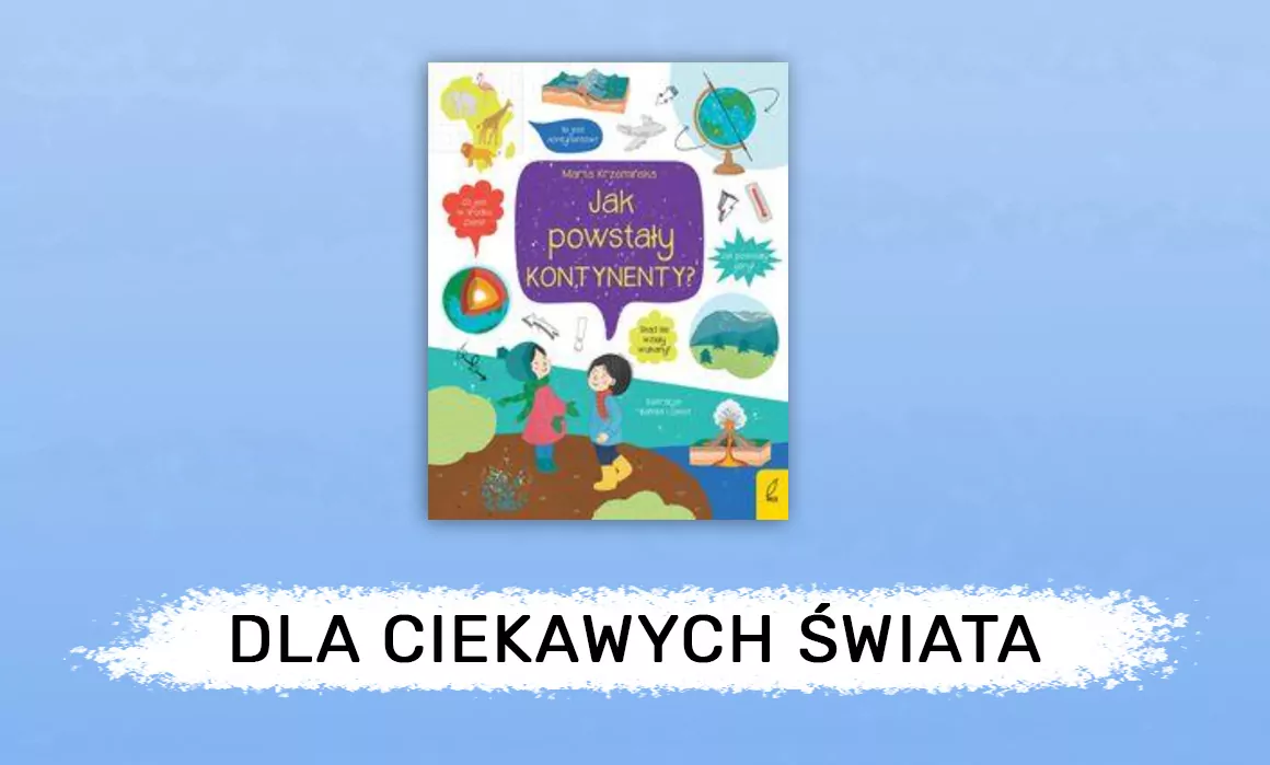Książki dla dzieci ciekawych świata