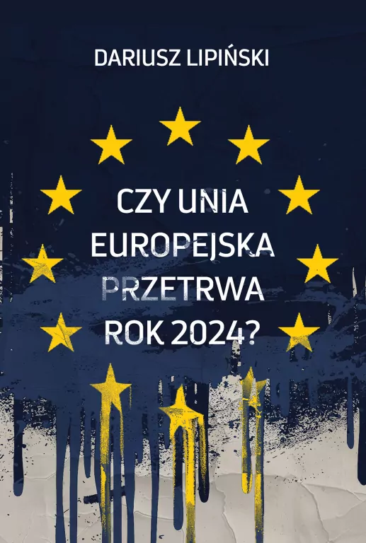 Czy Unia Europejska przetrwa rok 2024? - tantis.pl