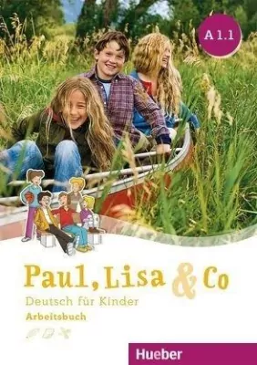 Paul, Lisa & Co. A1.1. Arbeitsbuch