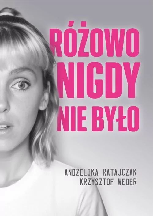 Różowo nigdy nie było - tantis.pl