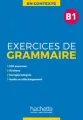 Exercices de grammaire. B1. En Contexte - tantis.pl