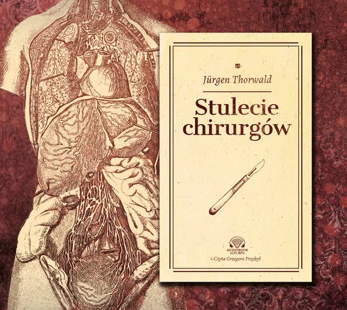 Stulecie chirurgów audiobook - tantis.pl