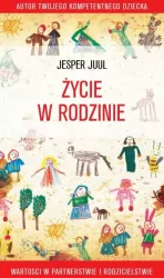 Życie w rodzinie. Wartości w partnerstwie i rodzicielstwie