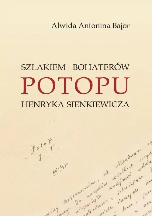 Szlakiem bohaterów Potopu H. Sienkiewicza - tantis.pl