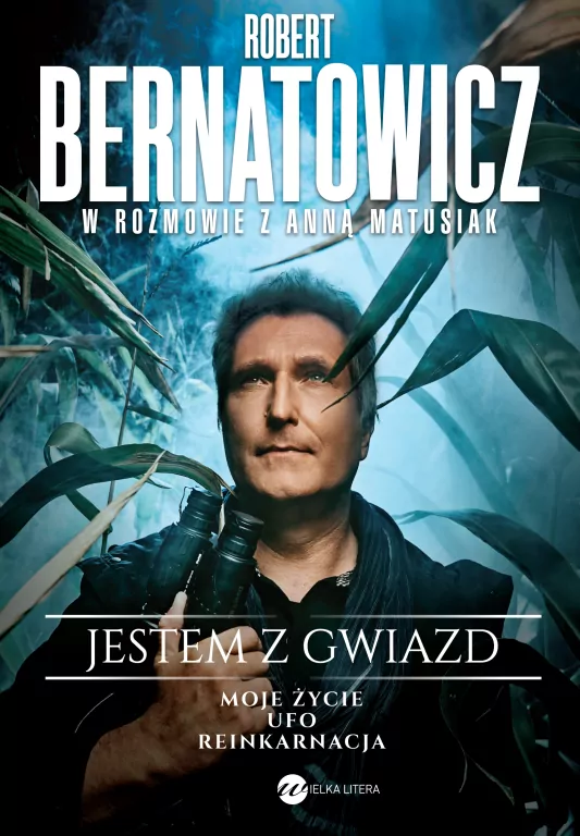Jestem z gwiazd. Robert Bernatowicz w rozmowie z Anną Matusiak - tantis.pl