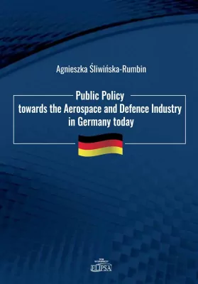 Public Policy towards the Aerospace and Defence Industry in German today