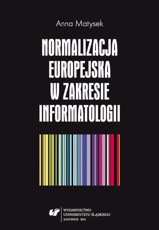 Normalizacja europejska w zakresie informatologii - tantis.pl