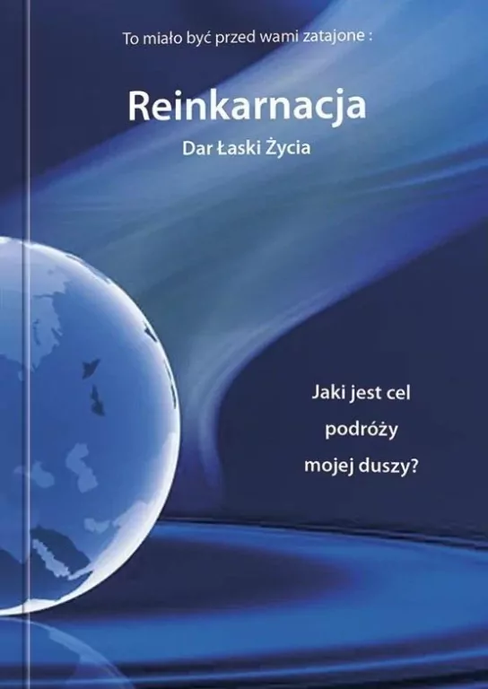 Reinkarnacja. Dar łaski życia - tantis.pl