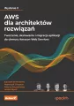 AWS dla architektów rozwiązań. Tworzenie... - tantis.pl