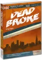 Angielski kryminał z ćwiczeniami. Dead Broke - tantis.pl