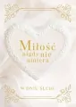 Miłość nigdy nie umiera. W dniu ślubu - tantis.pl