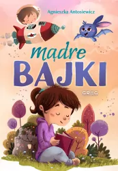 Mądre bajki. 64 strony w kolorze