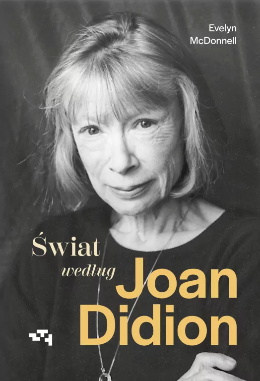 Świat według Joan Didion - tantis.pl