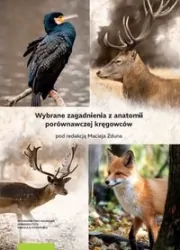 Wybrane zagadnienia z anatomii porównawczej kręgowców