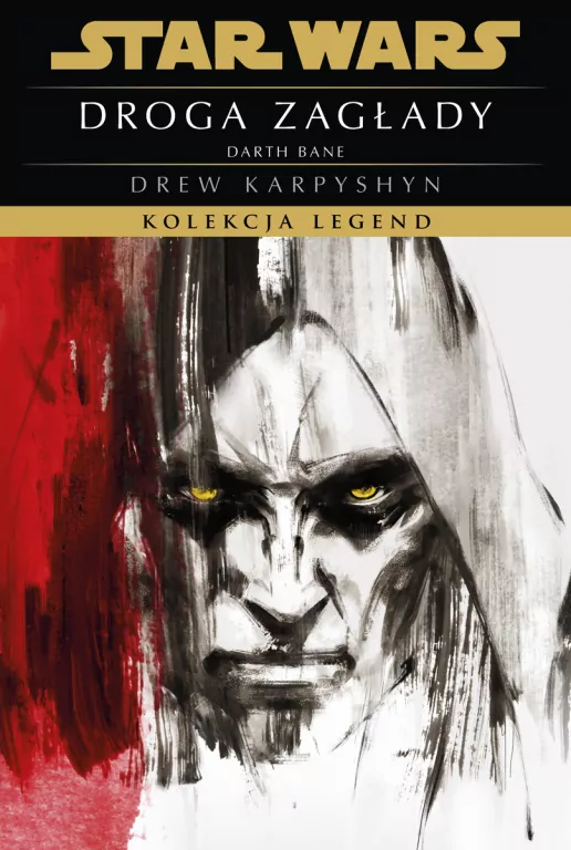 Star Wars. Kolekcja Legend. Darth Bane T.1 Droga.. - tantis.pl