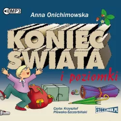 Koniec świata i poziomki. Audiobook