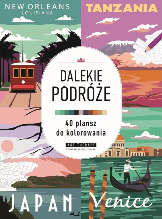 Kolorowanka antystresowa. Dalekie podróże - tantis.pl