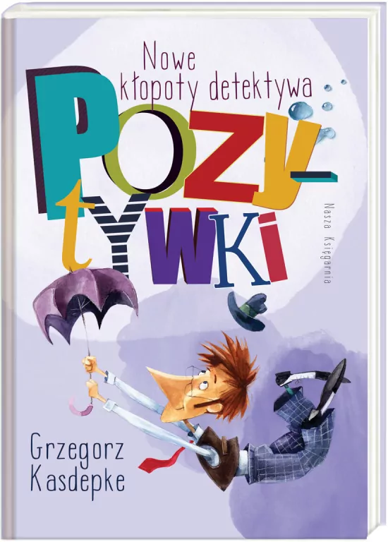 Nowe kłopoty detektywa Pozytywki - tantis.pl