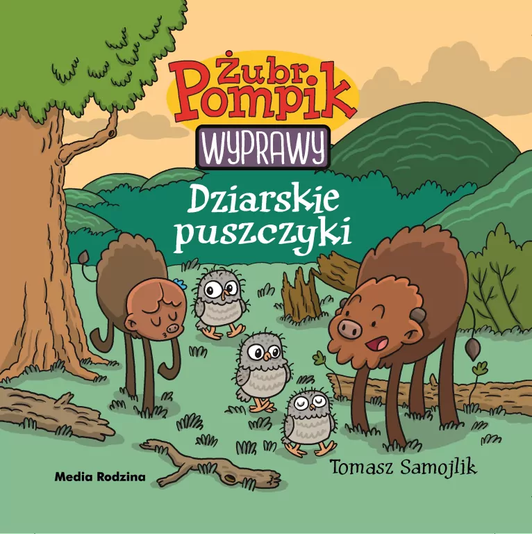 Dziarskie puszczyki. Wyprawy. Żubr Pompik. Tom 10 - tantis.pl