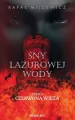 Sny lazurowej wody. Czerwona wieża. Tom 1 - tantis.pl