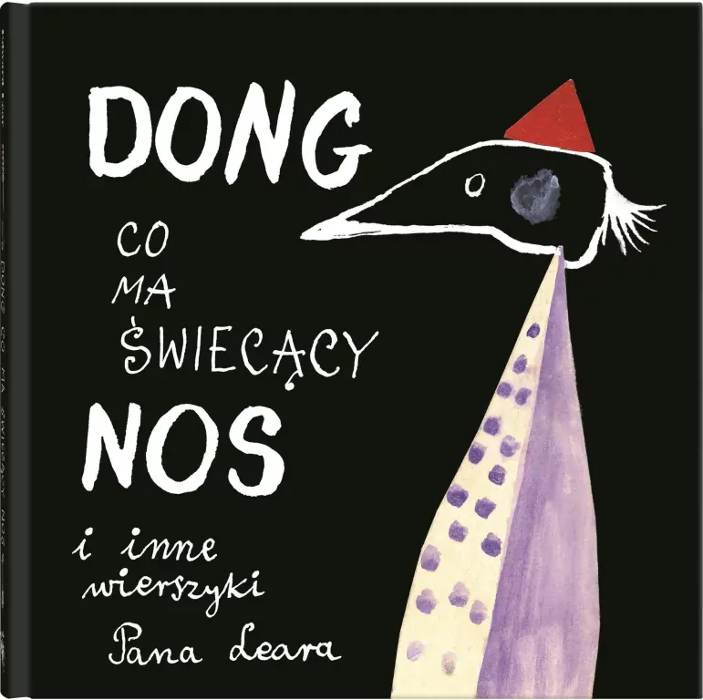 Dong, co ma świecący nos i inne wierszyki Pana Leara - tantis.pl