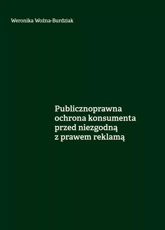Publicznoprawna ochrona konsumenta przed niezgodną z prawem reklamą - tantis.pl