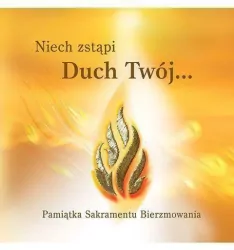 Niech zstąpi Duch Twój...