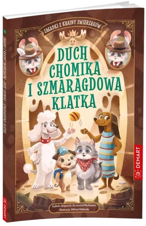 Zagadki z Krainy Zwierzaków. Duch chomika.. - tantis.pl