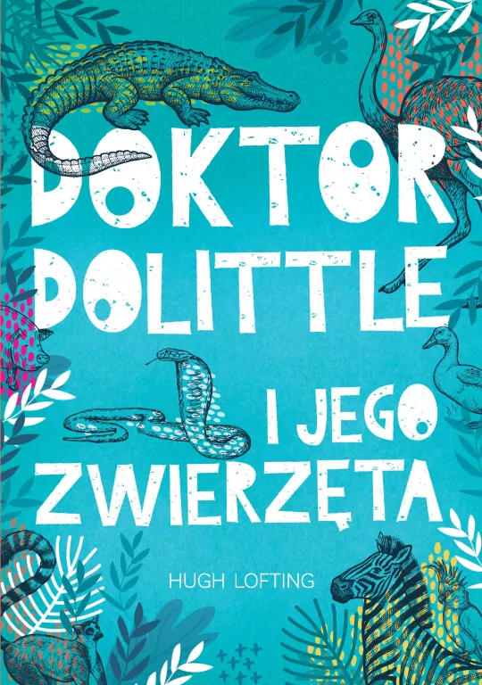 Doktor Dolittle i jego zwierzęta - tantis.pl