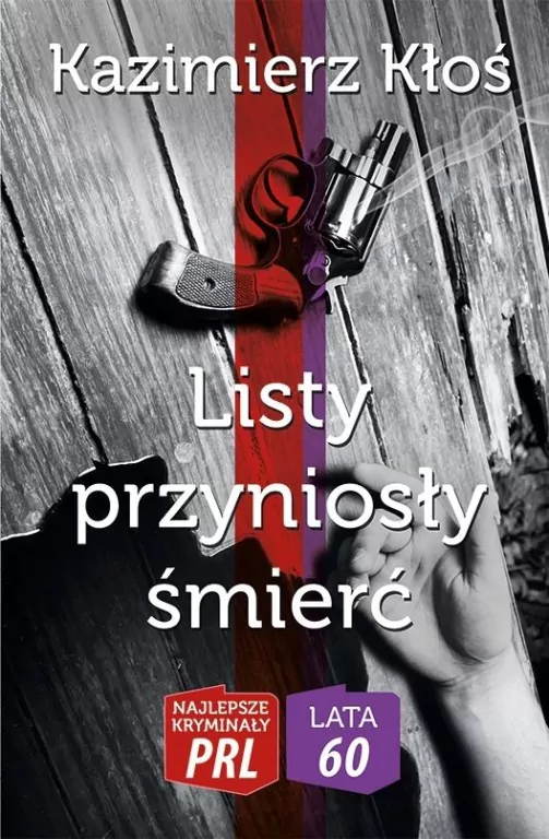 Listy przyniosły śmierć. Najlepsze kryminały PRL/ Lata 60 - tantis.pl