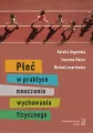 Płeć w praktyce nauczania wychowania fizycznego - tantis.pl