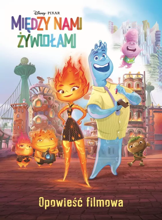 Między nami żywiołami. Opowieść filmowa - tantis.pl