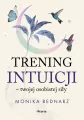 Trening intuicji - twojej osobistej siły - tantis.pl