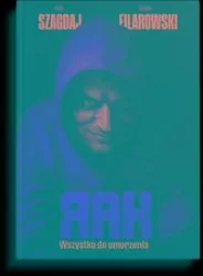 Rak. Wszystko do umorzenia. Tom 2