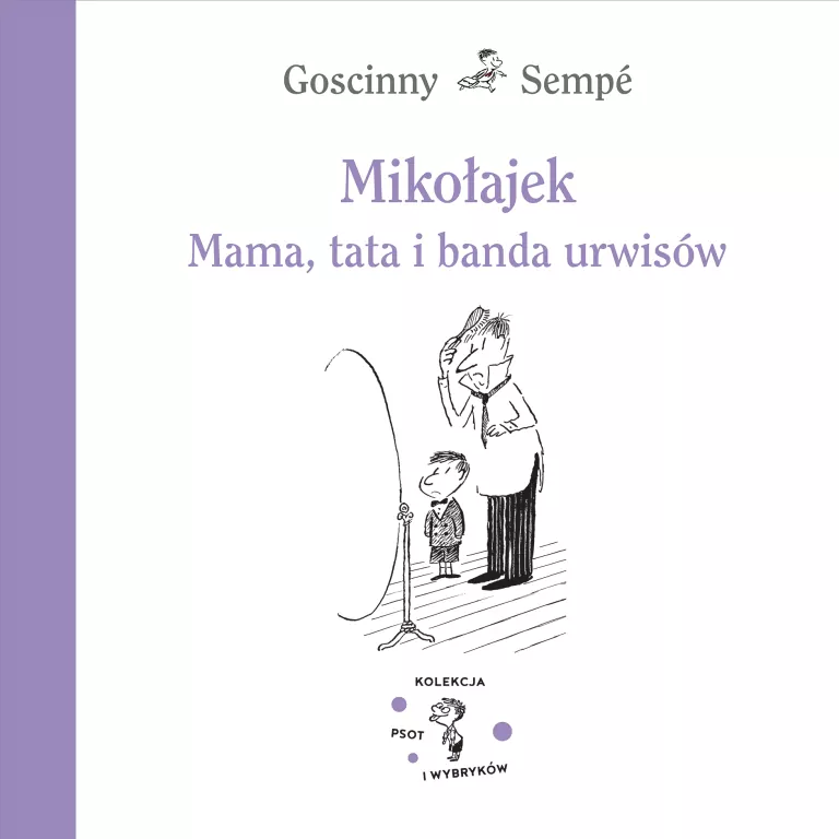 Mama, tata i banda urwisów. Mikołajek - tantis.pl