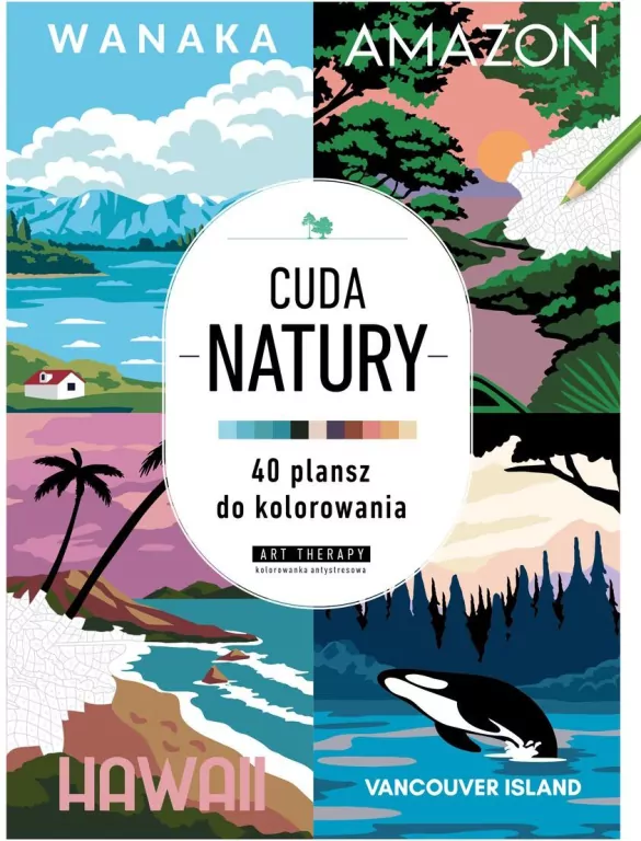 Art therapy. Kolorowanka antystresowa. Cuda... - tantis.pl