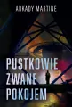 Pustkowie zwane pokojem - tantis.pl