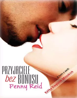 Przyjaciele bez bonusu. Kółko Singielek Miejskich