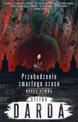 Druga gemma. Przebudzenie zmarłego czasu. Tom 2