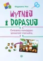 Wytnij i dopasuj. Ćwiczenia rozwijające sprawność manualną - tantis.pl