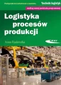 Logistyka procesów produkcji. Technik logistyk. Podręcznik - tantis.pl