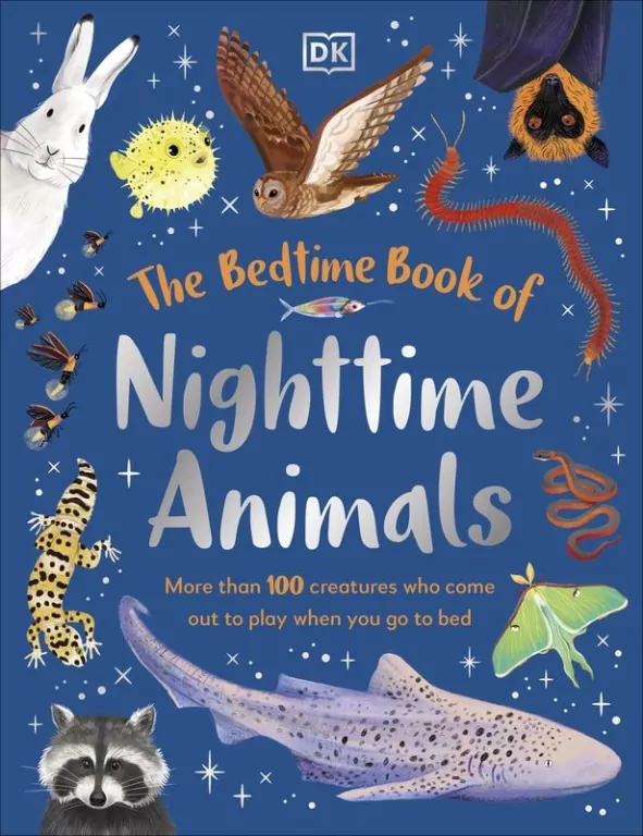 The Bedtime Book of Nighttime Animals. More Than 100 Creatures Who Come Out to Play When You Go to Bed - tantis.pl