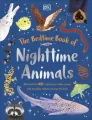 The Bedtime Book of Nighttime Animals. More Than 100 Creatures Who Come Out to Play When You Go to Bed - tantis.pl