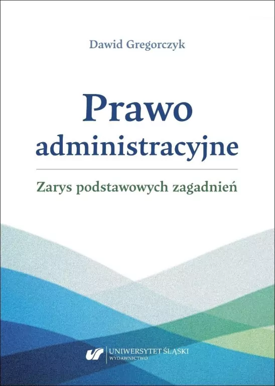 Prawo administracyjne - zarys podstawowych... - tantis.pl
