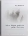 Ludzie, których spotkałem. Sylwetki i wspomnienia - tantis.pl