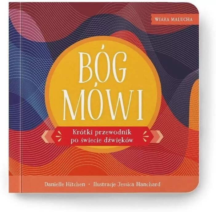 Wiara malucha. Bóg mówi - tantis.pl